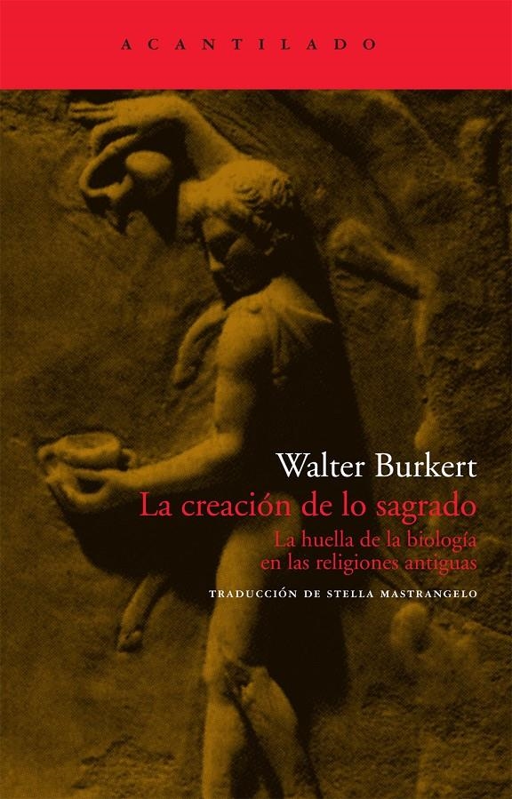 CREACION DE LO SAGRADO, LA | 9788496834699 | BURKERT, WALTER | Llibreria Online de Banyoles | Comprar llibres en català i castellà online