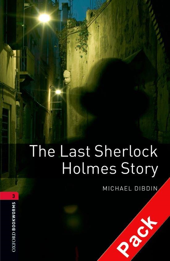 LAST SHERLOCK HOLMES STORY, THE (BOOKWORMS 3 +CD) | 9780194793025 | DIBDIN, MICHAEL | Llibreria Online de Banyoles | Comprar llibres en català i castellà online