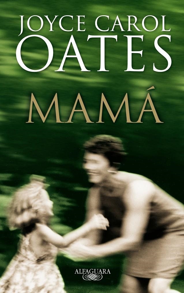 MAMA | 9788420472638 | OATESM JOYCE CAROL | Llibreria L'Altell - Llibreria Online de Banyoles | Comprar llibres en català i castellà online - Llibreria de Girona