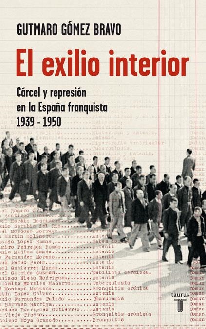 EXILIO INTERIOR, EL | 9788430606825 | GOMEZ BRAVO, GUTMARO | Llibreria Online de Banyoles | Comprar llibres en català i castellà online