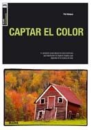 CAPTAR EL COLOR | 9788480768269 | MALPAS, P | Llibreria Online de Banyoles | Comprar llibres en català i castellà online