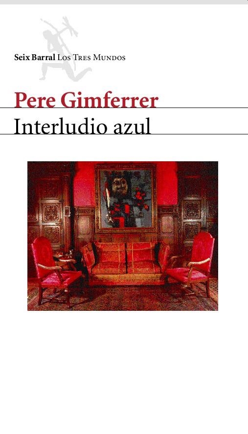 INTERLUDIO AZUL | 9788432208980 | GIMFERRER, PERE | Llibreria L'Altell - Llibreria Online de Banyoles | Comprar llibres en català i castellà online - Llibreria de Girona