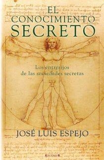 CONOCIMIENTO SECRETO, EL | 9788466641692 | ESPEJO PEREZ, JOSE LUIS | Llibreria Online de Banyoles | Comprar llibres en català i castellà online