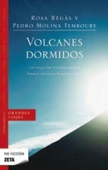 VOLCANES DORMIDOS(PREMIO GR.VIAJ.2005) | 9788498722604 | REGAS / MOLINA TEMBOURY/MOLINA TEMBOURY, PEDRO | Llibreria Online de Banyoles | Comprar llibres en català i castellà online