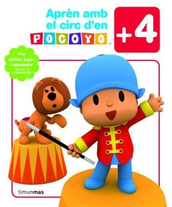 APRÈN AMB EL CIRC D´EN POCOYO (+4) | 9788492671281 | POCOYO | Llibreria Online de Banyoles | Comprar llibres en català i castellà online