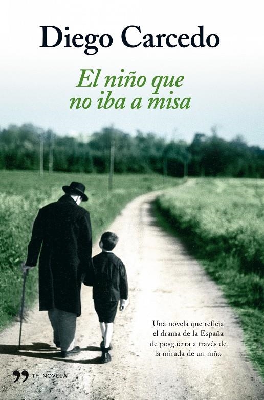 NIÑO QUE NO IBA A MISA, EL | 9788484607847 | CARCEDO,DIEGO | Llibreria Online de Banyoles | Comprar llibres en català i castellà online