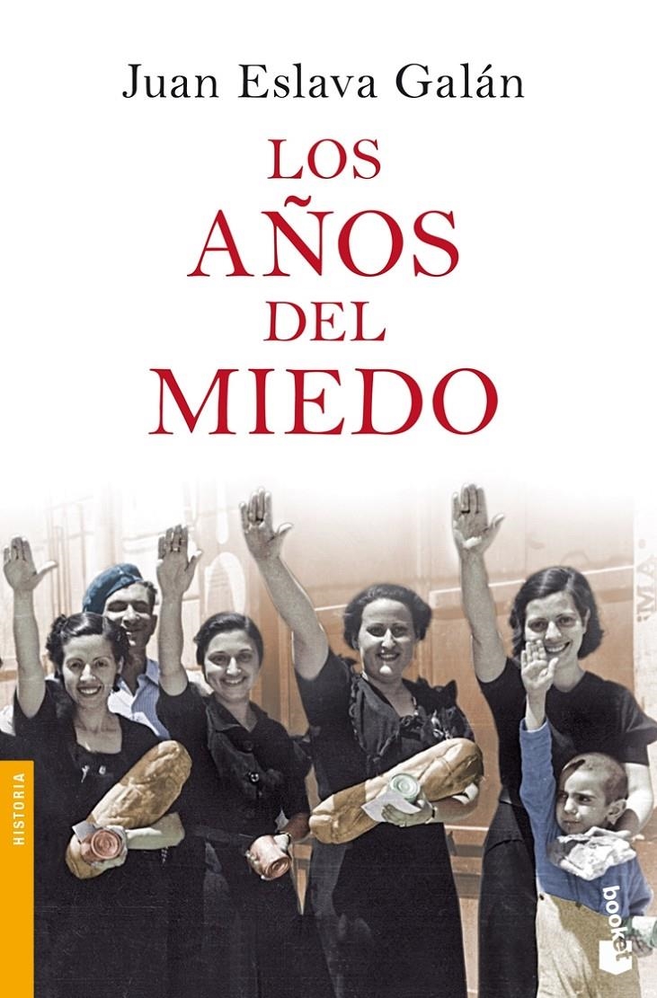 AÑOS DEL MIEDO, LOS | 9788408086611 | ESLAVA GALÁN,JUAN | Llibreria Online de Banyoles | Comprar llibres en català i castellà online