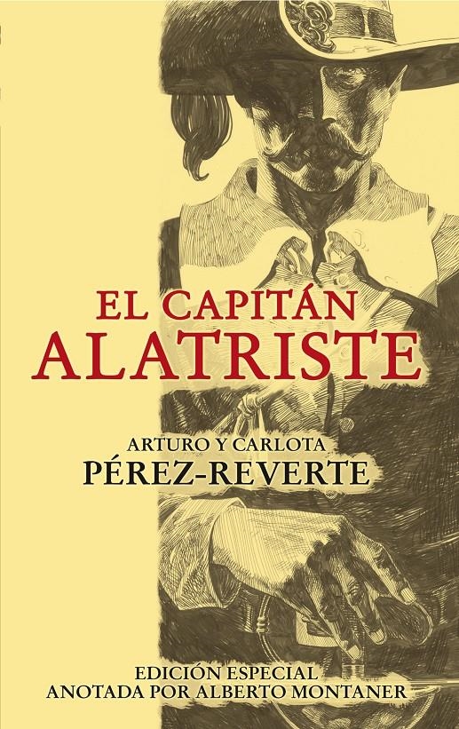 EL CAPITAN ALATRISTE. EDICION ANOTADA | 9788420474397 | PÉREZ-REVERTE,ARTURO Y CARLOTA | Llibreria Online de Banyoles | Comprar llibres en català i castellà online