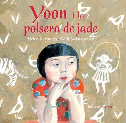 YOON I LA POLSERA DE JADE | 9788426137425 | RECORVITS,HELEN;SWIATKOWSKA,GABI | Llibreria Online de Banyoles | Comprar llibres en català i castellà online