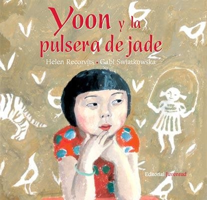 YOON Y LA PULSERA DE JADE | 9788426137418 | RECORVITS,HELEN;SWIATKOWSKA,GABI | Llibreria Online de Banyoles | Comprar llibres en català i castellà online