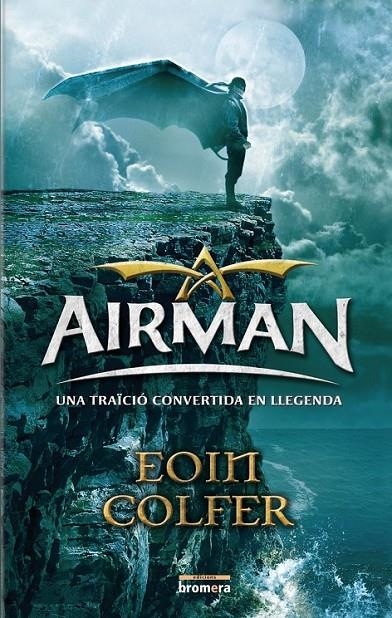 AIRMAN -UNA TRAICIO CONVERTIDA | 9788498244410 | COLFER, EOIN | Llibreria Online de Banyoles | Comprar llibres en català i castellà online