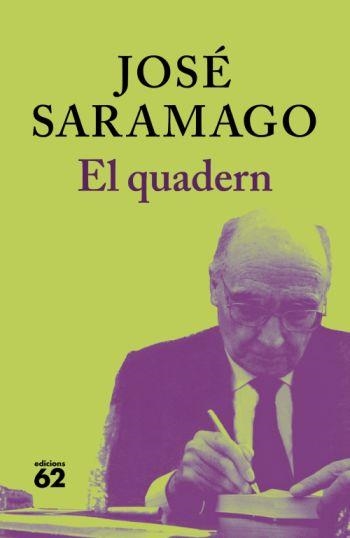 QUADERN, EL | 9788429763249 | SARAMAGO, JOSE | Llibreria Online de Banyoles | Comprar llibres en català i castellà online