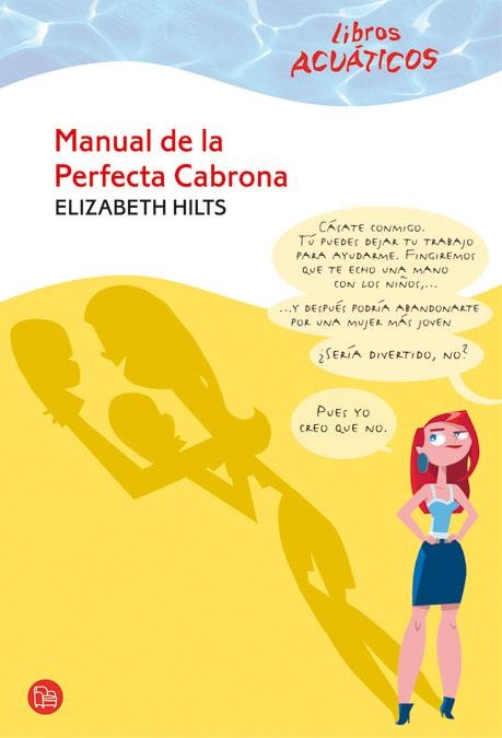 MANUAL DE LA PERFECTA CABRONA ACUATICO 0 | 9788466322768 | HILTS ELIZABETH | Llibreria Online de Banyoles | Comprar llibres en català i castellà online