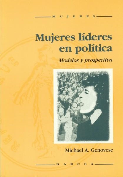 MUJERES LIDERES EN POLITICA | 9788427712287 | GENOVESE, MICHAEL | Llibreria Online de Banyoles | Comprar llibres en català i castellà online