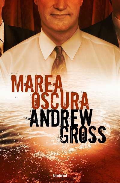 MAREA OSCURA | 9788489367630 | GROSS, ANDREW | Llibreria L'Altell - Llibreria Online de Banyoles | Comprar llibres en català i castellà online - Llibreria de Girona