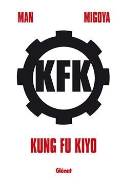 KFK,KUNG FU KIYO | 9788483577998 | MIGOYA,MAN | Llibreria Online de Banyoles | Comprar llibres en català i castellà online