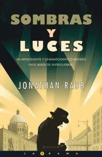 SOMBRAS Y LUCES | 9788466639118 | RABB, JONATHAN | Llibreria Online de Banyoles | Comprar llibres en català i castellà online