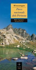 80 RECORREGUTS PARCS NACIONALS | 9788497914390 | CASTAGNET,DIDIER/NÉVERY,GÉRARD | Llibreria Online de Banyoles | Comprar llibres en català i castellà online