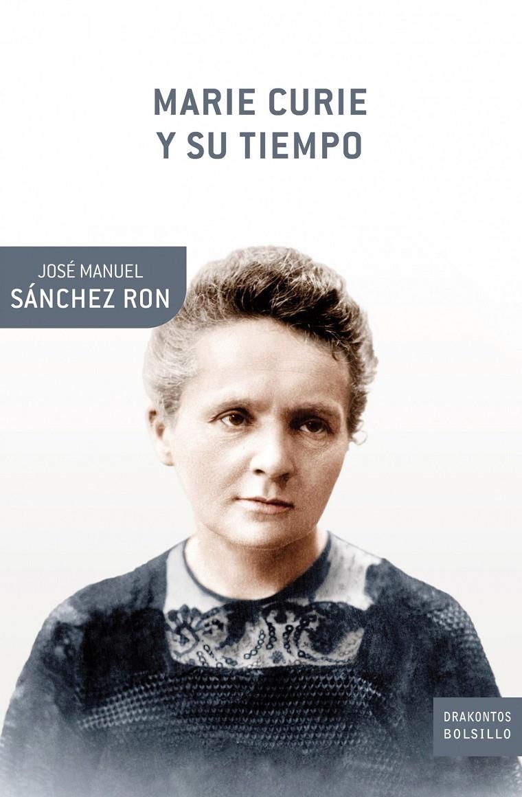 MARIE CURIE Y SU TIEMPO | 9788498920109 | S´NCHEZ RON,JOSÉ MANUEL | Llibreria Online de Banyoles | Comprar llibres en català i castellà online