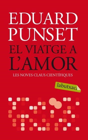 VIATGE DE L'AMOR, EL | 9788492549689 | PUNSET, EDUARD | Llibreria Online de Banyoles | Comprar llibres en català i castellà online