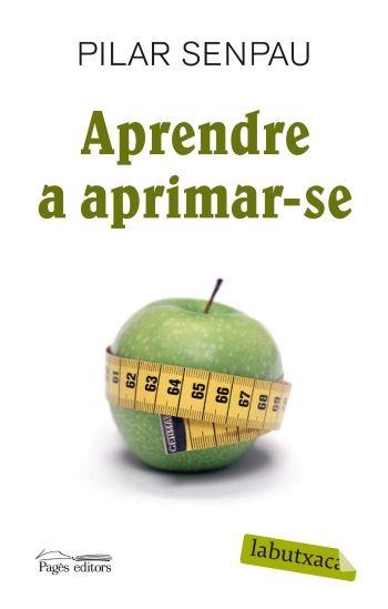 APRENDRE A APRIMAR-SE | 9788492549795 | SENPAU, PILAR | Llibreria Online de Banyoles | Comprar llibres en català i castellà online