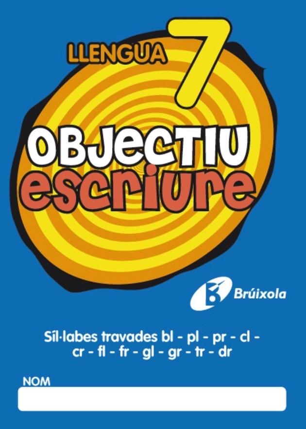 OBJECTIU ESCRIURE 7 | 9788499060286 | FERNÁNDEZ SÁNCHEZ, MARÍA DEL OLVIDO | Llibreria Online de Banyoles | Comprar llibres en català i castellà online