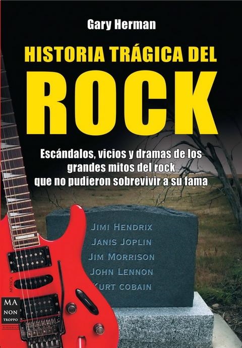 HISTORIA TRAGICA DEL ROCK | 9788496924529 | HERMAN,GARY | Llibreria Online de Banyoles | Comprar llibres en català i castellà online