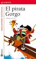 EL PIRATA GORGO | 9788424631673 | BADAL , JOSEP LLUIS | Llibreria L'Altell - Llibreria Online de Banyoles | Comprar llibres en català i castellà online - Llibreria de Girona