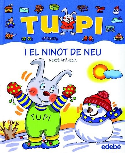 TUPI I EL NINOT DE NEU (MANUSCRITA) | 9788423687039 | ARANEGA, MERCE | Llibreria Online de Banyoles | Comprar llibres en català i castellà online