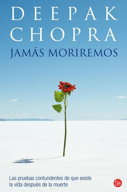 JAMAS MORIREMOS | 9788466317672 | CHOPRA DEEPAK | Llibreria Online de Banyoles | Comprar llibres en català i castellà online