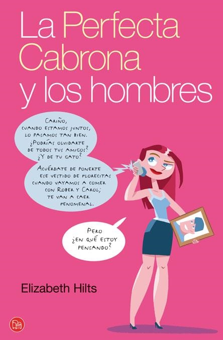 PERFECTA CABRONA Y LOS HOMBRES,LA | 9788466314541 | HILTS ELIZABETH | Llibreria Online de Banyoles | Comprar llibres en català i castellà online