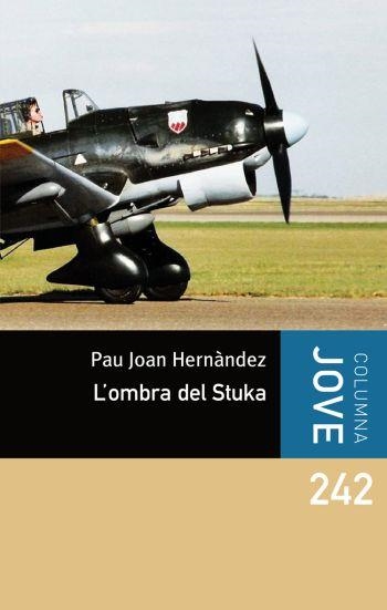 OMBRA DEL STUKA, L' | 9788492671625 | HERNANDEZ, PAU JOAN | Llibreria Online de Banyoles | Comprar llibres en català i castellà online