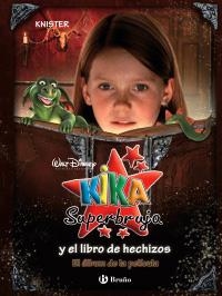 KIKA SUPERBRUJA Y EL LIBRO DE HECHIZOS | 9788421682029 | KNISTER | Llibreria Online de Banyoles | Comprar llibres en català i castellà online