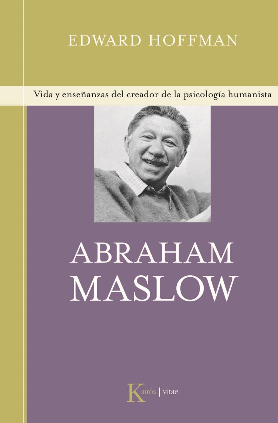 ABRAHAM MASLOW | 9788472457027 | HOFFMAN, E3DWARD | Llibreria Online de Banyoles | Comprar llibres en català i castellà online