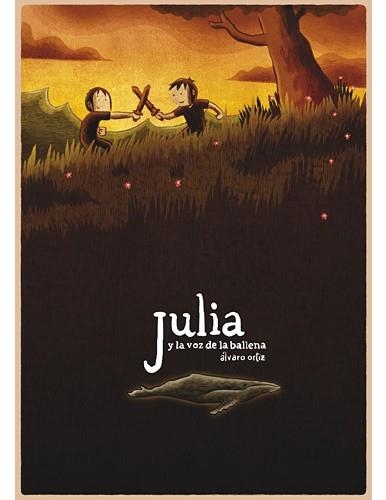 JULIA Y LA VOZ DE LA BALLENA | 9788496730359 | ORTIZ, ALVARO | Llibreria Online de Banyoles | Comprar llibres en català i castellà online