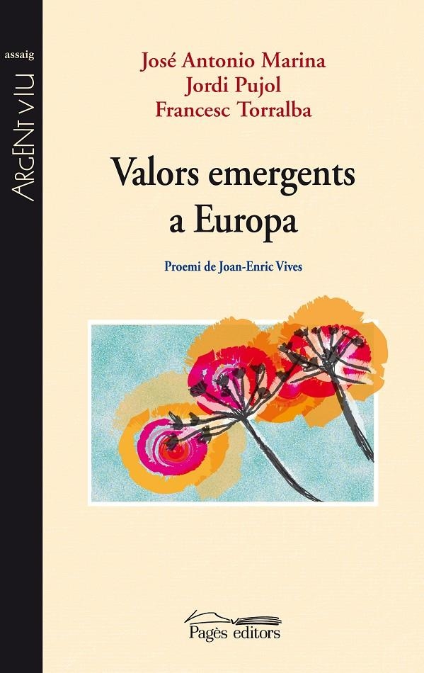 VALORS EMERGENTS A EUROPA | 9788497797771 | MARINA,J.A;PUJOL, J;TORRALBA,F | Llibreria Online de Banyoles | Comprar llibres en català i castellà online