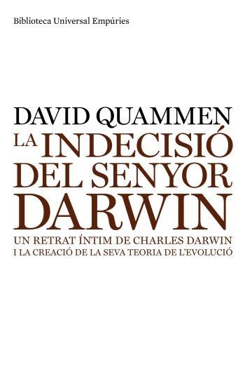 INDECISIO DEL SENYOR DARWIN, LA | 9788497874243 | QUAMMEN, DAVID | Llibreria L'Altell - Llibreria Online de Banyoles | Comprar llibres en català i castellà online - Llibreria de Girona