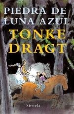 PIEDRA DE LUNA AZUL | 9788498412765 | DRAGT TONKE | Llibreria L'Altell - Llibreria Online de Banyoles | Comprar llibres en català i castellà online - Llibreria de Girona