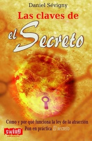 CLAVES DE EL SECRETO, LAS | 9788496746336 | SEVIGNY, DANIEL | Llibreria Online de Banyoles | Comprar llibres en català i castellà online