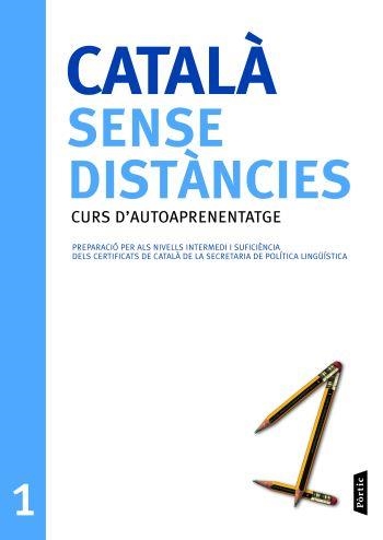 CATALÀ SENSE DISTÀNCIES 1 | 9788498090710 | GENERALITAT DE CATALUNYA | Llibreria Online de Banyoles | Comprar llibres en català i castellà online