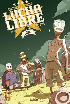 LUCHA LIBRE 3 | 9788483576700 | BILL, TANQUERELLE, FABIENM. GOBI, WITKO... | Llibreria Online de Banyoles | Comprar llibres en català i castellà online