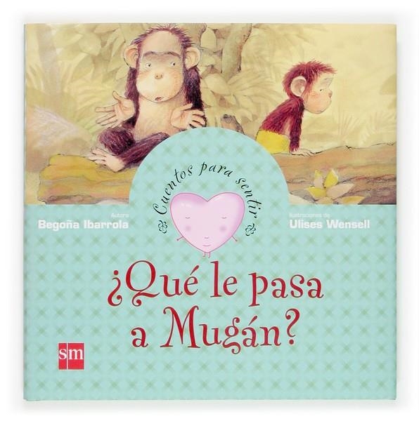 QUE LE PASA A MUGAN | 9788467508260 | IBARROLA, BEGOÑA | Llibreria L'Altell - Llibreria Online de Banyoles | Comprar llibres en català i castellà online - Llibreria de Girona