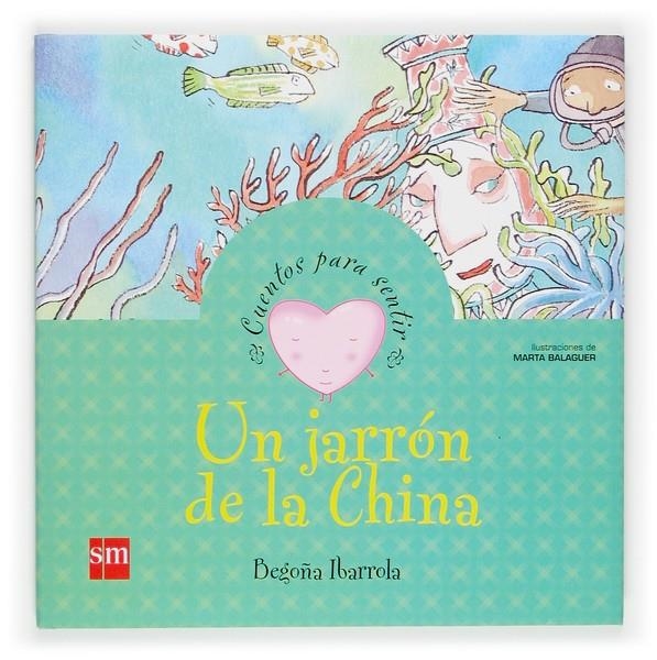 JARRON DE LA CHINA, UN | 9788434823167 | IBARROLA, BEGOÑA -IL. MARTA BALAGUER- | Llibreria L'Altell - Llibreria Online de Banyoles | Comprar llibres en català i castellà online - Llibreria de Girona