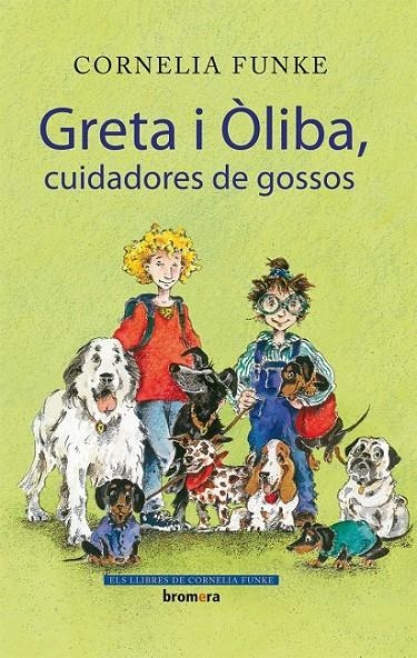 GRETA I OLIBA CUIDADORES DE GO | 9788498244434 | FUNKE, CORNELIA | Llibreria Online de Banyoles | Comprar llibres en català i castellà online