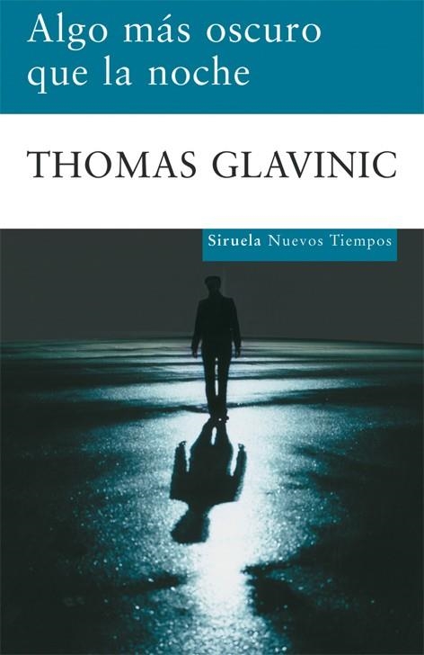 ALGO MAS OSCURO DE LA NOCHE | 9788498413212 | GLAVINIC THOMAS | Llibreria L'Altell - Llibreria Online de Banyoles | Comprar llibres en català i castellà online - Llibreria de Girona