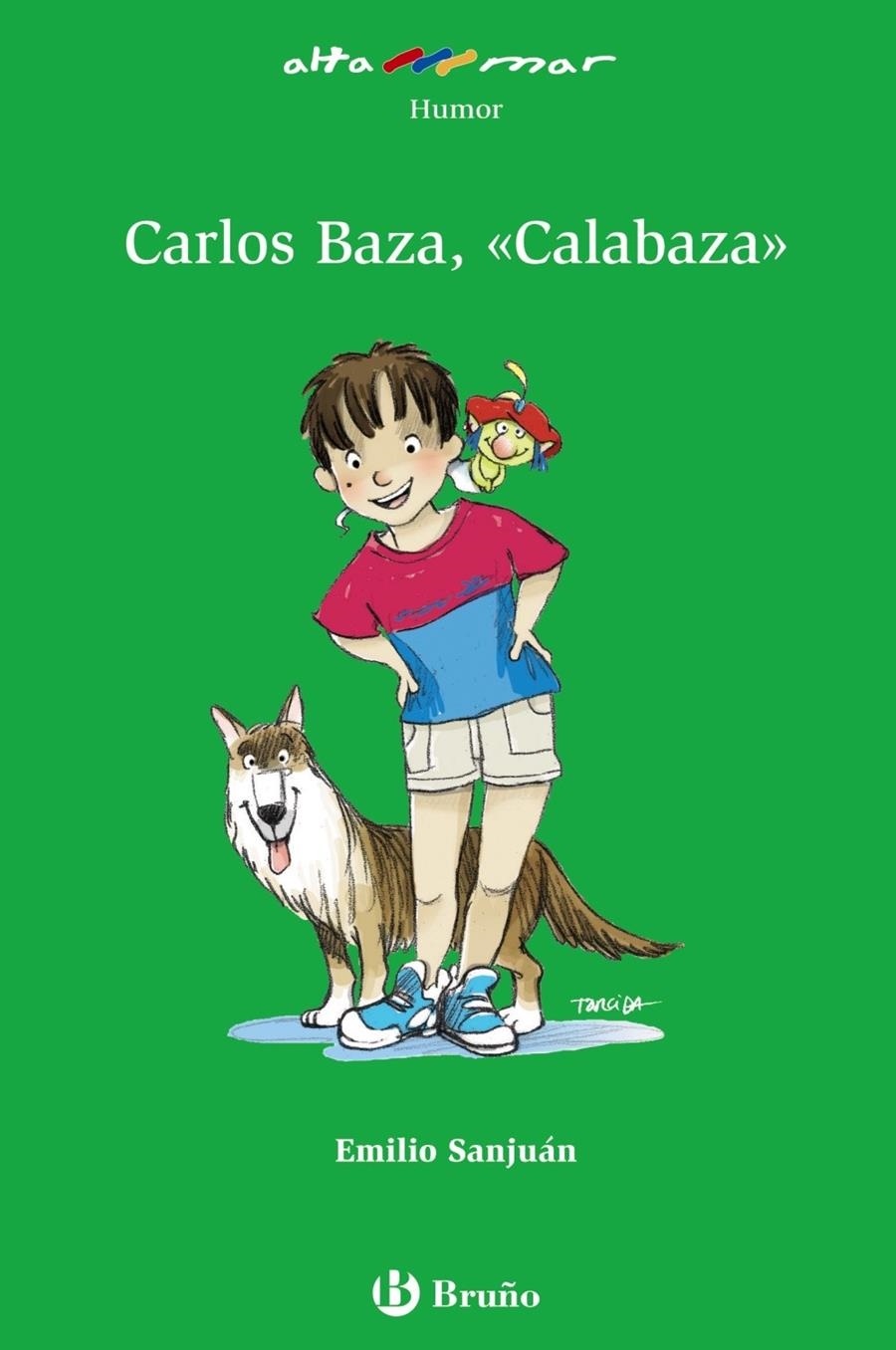 CARLOS BAZA CALABAZA (ALTAMAR HUMOR) | 9788421694565 | SANJUAN, EMILIO | Llibreria Online de Banyoles | Comprar llibres en català i castellà online