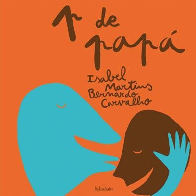 P DE PAPA | 9788496388178 | MARTINS, ISABEL | Llibreria Online de Banyoles | Comprar llibres en català i castellà online