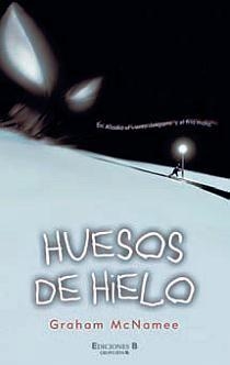 HUESOS DE HIELO | 9788466641272 | MCNAMEE, GRAHAM | Llibreria Online de Banyoles | Comprar llibres en català i castellà online