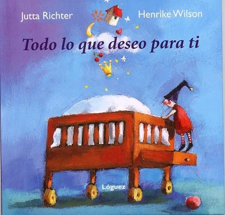 TODO LO QUE DESEO PARA TI | 9788496646261 | RICHTER, JUTTA | Llibreria Online de Banyoles | Comprar llibres en català i castellà online