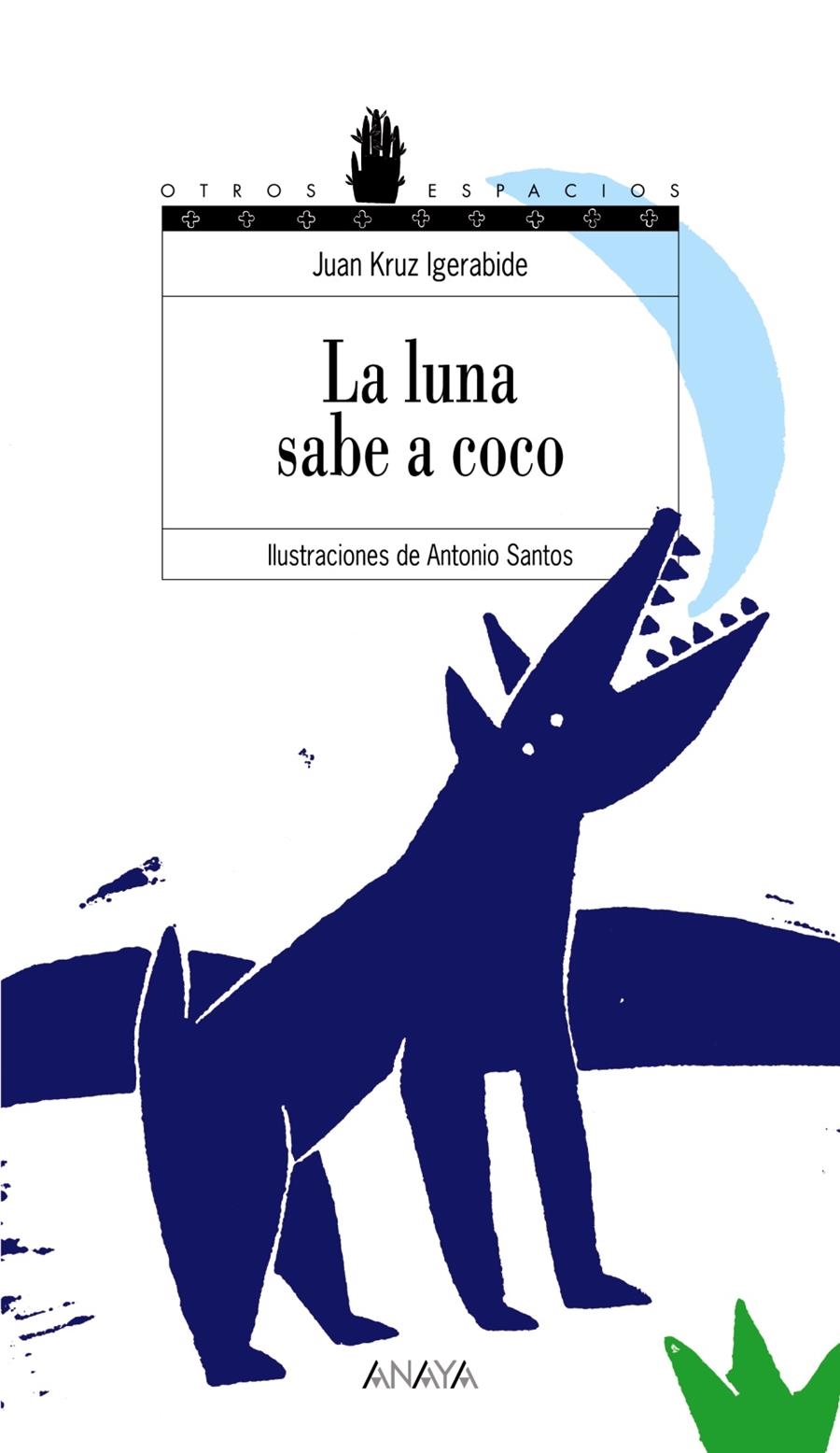 LUNA SABE A COCO, LA | 9788466776769 | KRUZ IJARIBE, JUAN | Llibreria Online de Banyoles | Comprar llibres en català i castellà online